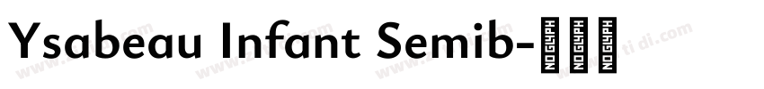 Ysabeau Infant Semib字体转换